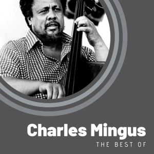 Listen to Flamingo song with lyrics from Charles Mingus