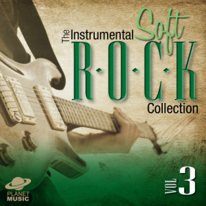 The Instrumental Soft Rock Collection, Vol. 3