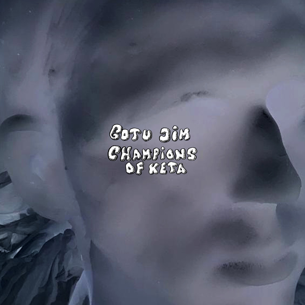 Champions of Keta (Explicit)