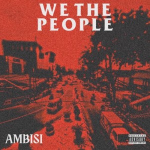 Album Ambisi (Explicit) from We The People