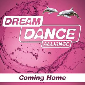 收聽Dream Dance Alliance的Coming Home (Tom & Dexx Remix)歌詞歌曲