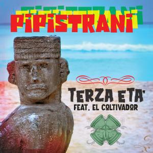 收聽Pipistrani的Terza età (feat. El Coltivador)歌詞歌曲
