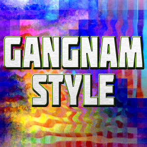 收聽K-Pop DJ's的Gangnam Style歌詞歌曲
