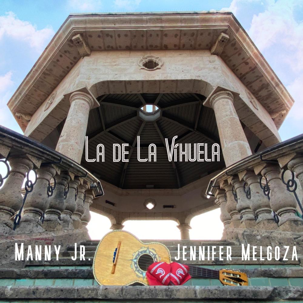 La de la Vihuela (feat. Jennifer Melgoza)