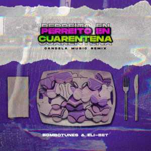 收聽Candela Music的Perreito En Cuarentena (feat. Uzielito Mix, Chino El Gorila, El Habano & Daniel Martinez) (Candela Music Remix)歌詞歌曲