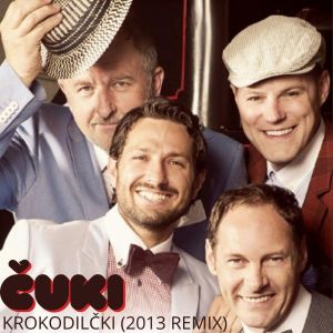 Listen to Krokodilčki (2013 Remix) song with lyrics from Čuki