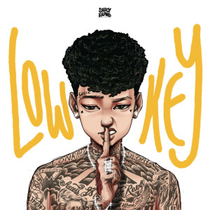 收听Skusta Clee的Low Key (Explicit)歌词歌曲