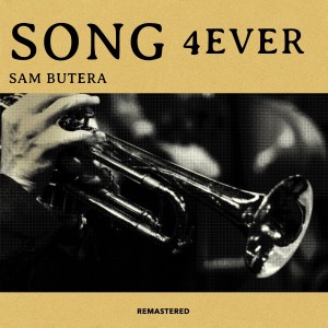 Sam Butera的专辑Song 4ever (Remastered)