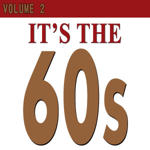 Various Artists的专辑It's the 60S (Volume 2)