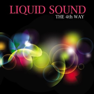 Album The 4th Way from Liquid Sound