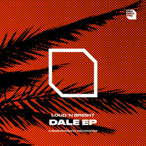Listen to Dale song with lyrics from Loud 'N Bright