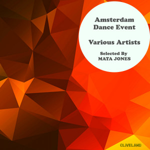 Various Artists的專輯Amsterdam Dance Event Selected By Mata Jones