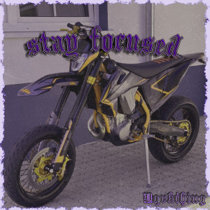 Listen to Stay Focused song with lyrics from Dqrkthing