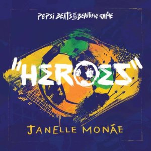 收聽Janelle Monáe的Heroes歌詞歌曲
