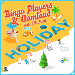 Bingo Players的專輯Holiday (feat. Séb Mont)