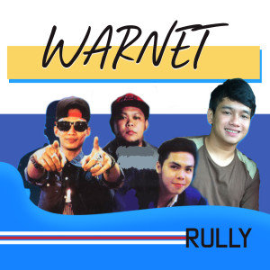 Dengarkan Warnet lagu dari Rully dengan lirik