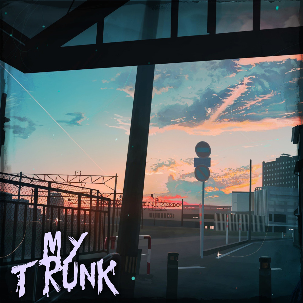 My Trunk (Explicit)