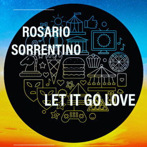 Listen to Let it Go love song with lyrics from Rosario Sorrentino
