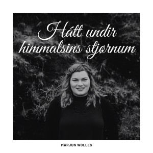 Listen to Hátt undir himmalsins stjørnum song with lyrics from Marjun Wolles