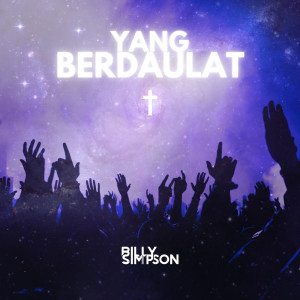 收听Billy Simpson的Yang Berdaulat歌词歌曲