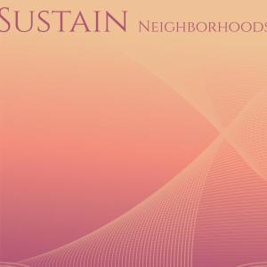 Various的专辑Sustain Neighborhoods