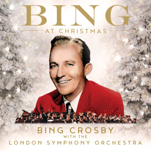 อัลบัม Bing At Christmas ศิลปิน Bing Crosby