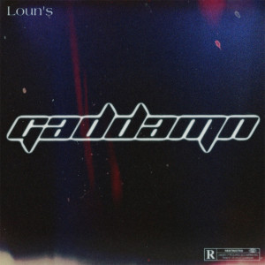 Album Gaddamn (Explicit) from Loun's