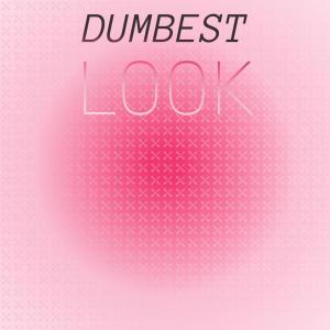 Dengarkan lagu Dumbest Look nyanyian Geradine Gera dengan lirik