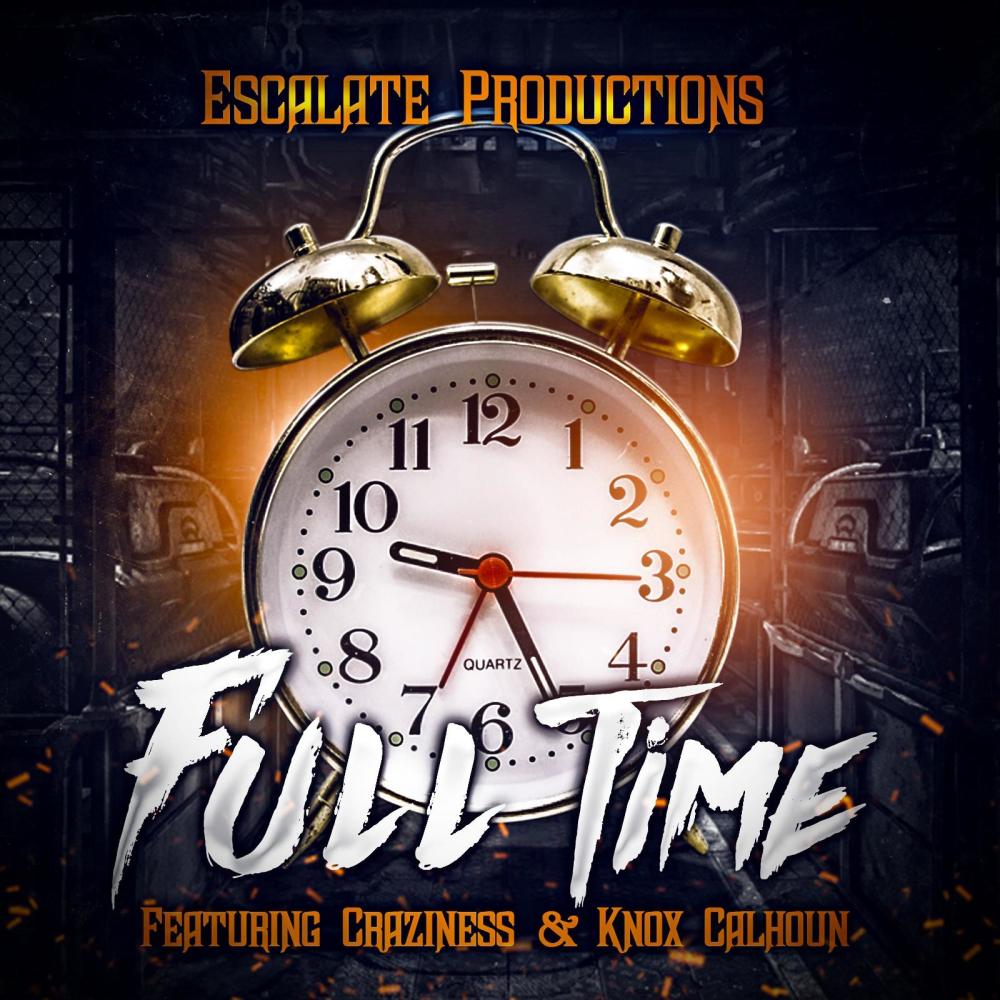 Full Time (feat. Craziness) (Explicit)