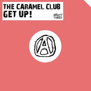 ดาวน์โหลดและฟังเพลง Get Up! พร้อมเนื้อเพลงจาก The Caramel Club