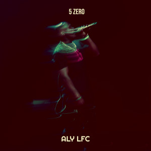 Album 5 ZERO from ALY LFC