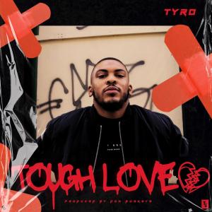 อัลบัม Tough Love (Explicit) ศิลปิน Tyro
