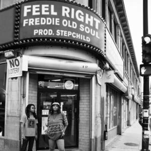 收聽Freddie Old Soul的Feel Right (Explicit)歌詞歌曲