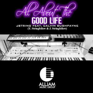 Album It's All About the Good Life from 