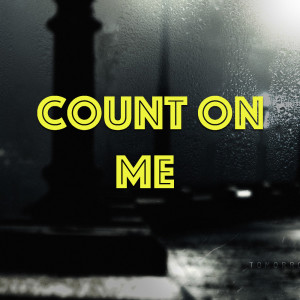 Album Count On Me (Explicit) from Various Artists