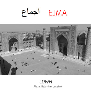 Dengarkan Ejma lagu dari Lown dengan lirik