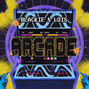 Blackie & Lois的專輯Arcade