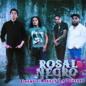 Album Cuando Abraza la Soledad from Rosal Negro