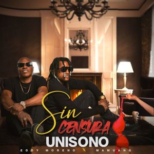 ดาวน์โหลดและฟังเพลง Sin Censura (Explicit) พร้อมเนื้อเพลงจาก Unísono