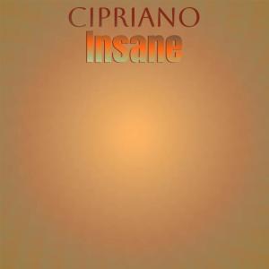 收聽Daas Filipe的Cipriano Insane歌詞歌曲