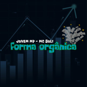 收聽Jovem MP的Forma Orgânica歌詞歌曲