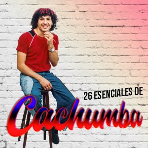 Cachumba的專輯26 Esenciales de Cachumba
