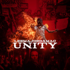 Listen to Unity (Explicit) song with lyrics from LeeMajorDaMac