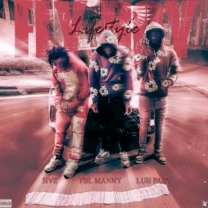 อัลบัม Fly Boy Lifestyle (feat. FBLMANNY & Luh Paid) [Explicit] ศิลปิน 5ive