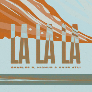 Charles B的專輯La La La
