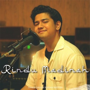 Syakir Daulay的专辑Rindu Madinah