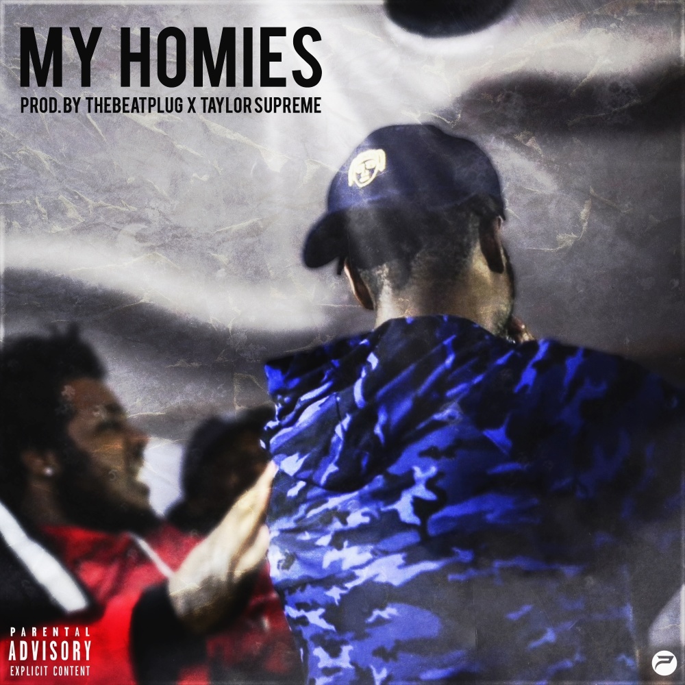 My Homies (Explicit)