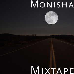 Monisha的專輯Mixtape