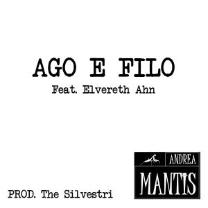 ดาวน์โหลดและฟังเพลง Ago e filo (feat. Elvereth Ahn) พร้อมเนื้อเพลงจาก Andrea Mantis