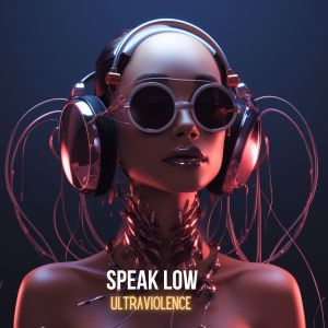Album Speak Low from Ultraviolence